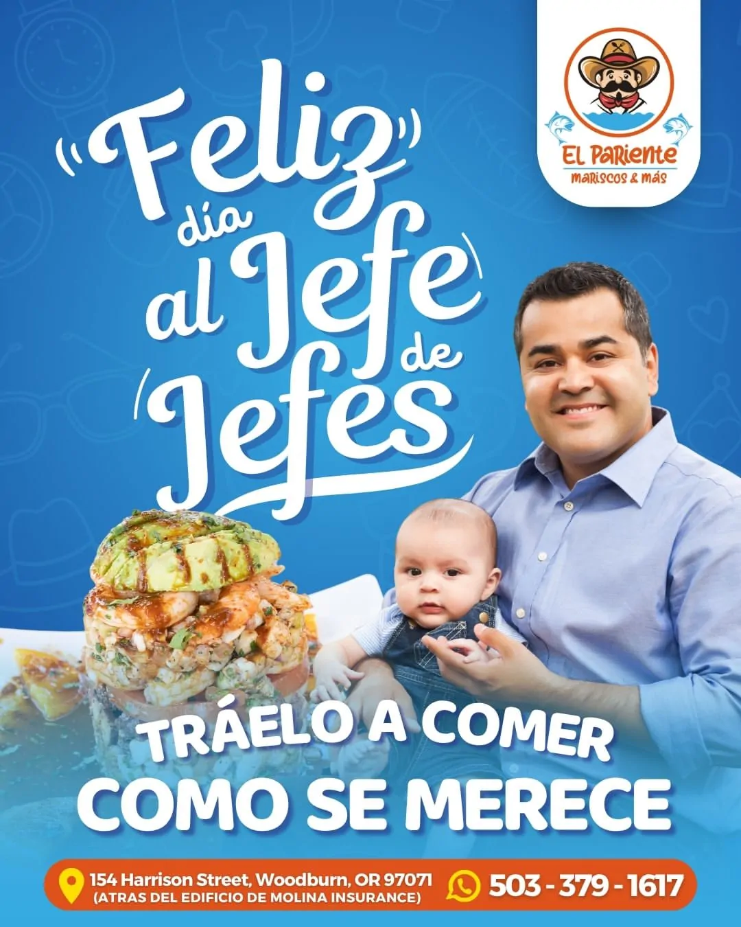 Felíz día al Jefe de Jefes. Traélo a comer como se merece.